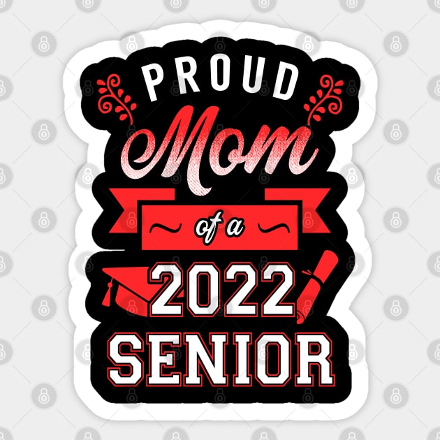 Proud Mom of a 2022 Senior Sticker by KsuAnn